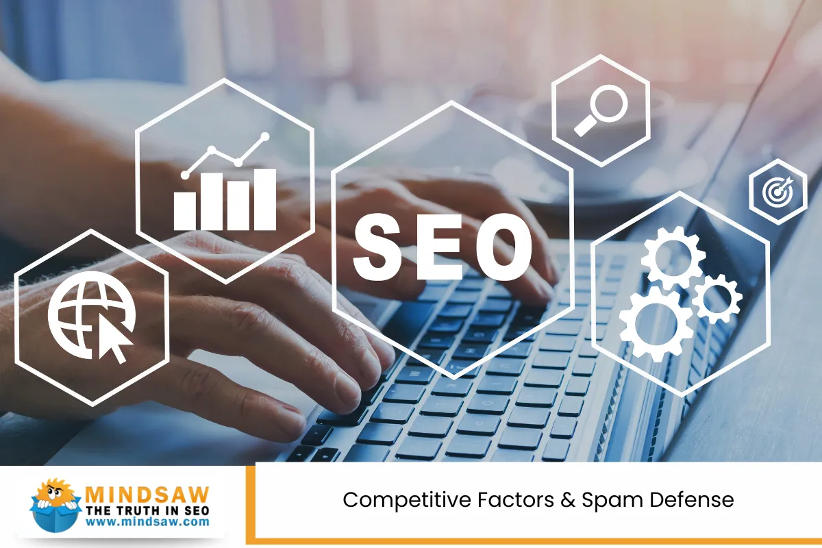 Competitive Factors & Spam Defense