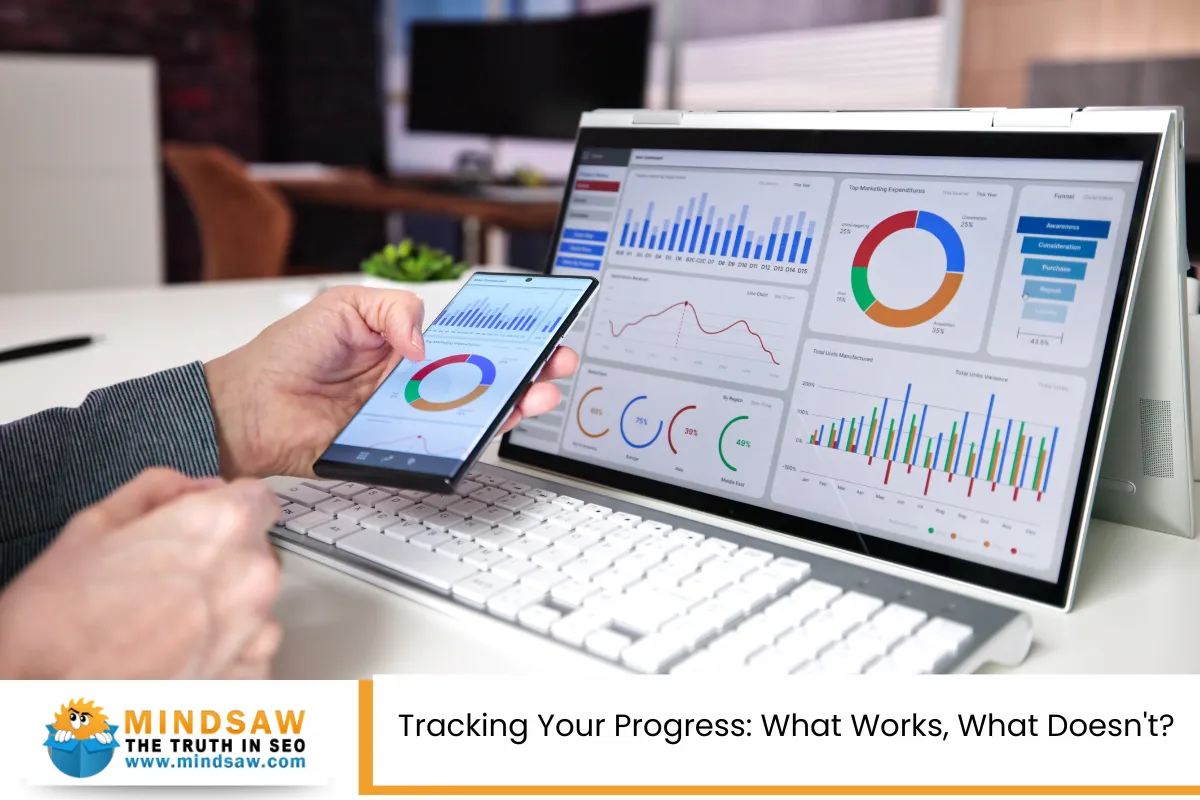 Tracking Your Progress: What Works, What Doesn't?