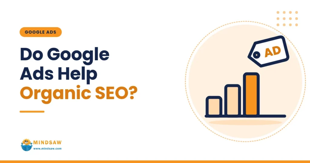 Blog cover: Do Google Ads help organic SEO, with an ad tag and rising bar chart icon